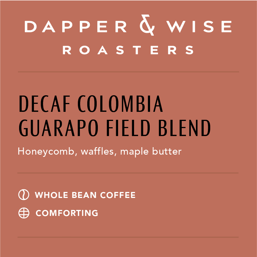 
                  
                    Decaf Colombia Guarapo Field Blend
                  
                